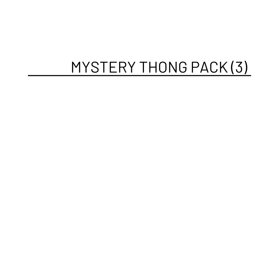 MYSTERY THONG PACK (3)